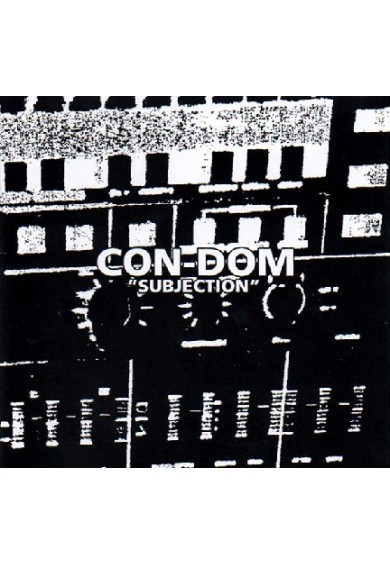 CON-DOM "Subjection" cd